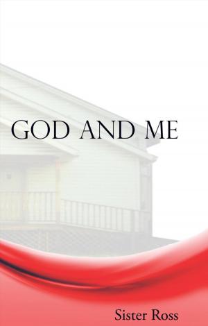 Cover of the book God and Me by Michael Anthony Careccia