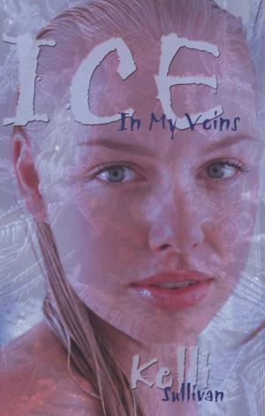 Cover of the book Ice in My Veins by Phillip M Vitti