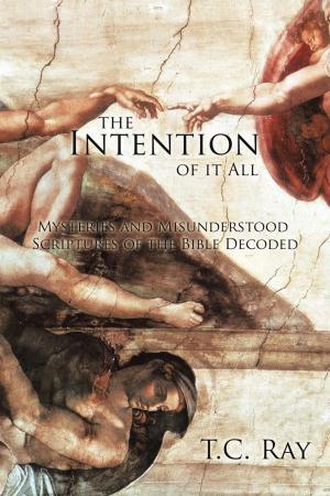 Cover of the book The Intention of It All by Patricia Neal, Nathan