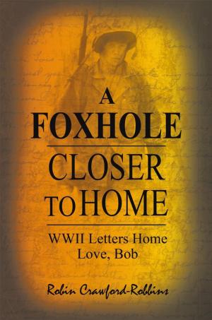 bigCover of the book A Foxhole Closer to Home by 
