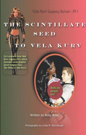 Cover of the book The Vela Kurv Legacy Part 1 by Anna Mae Brown-Comment