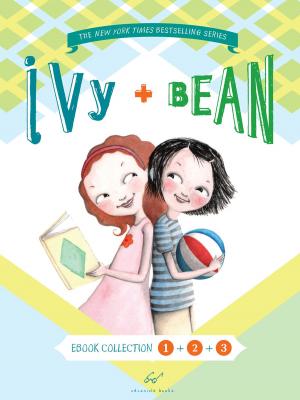 Cover of the book Ivy and Bean Bundle Set 1 (Books 1-3) by Jenny Lerew, John Lasseter