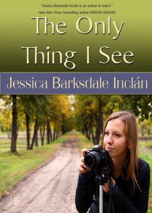 Cover of the book The Only Thing I See by Melanie S. Hatter
