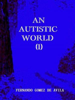 Book cover of An Autistic World (1)