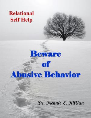 Book cover of Beware of Abusive Behavior: Relational Self Help Series