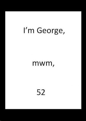Cover of the book I'm George, mwm, 52 by Duncan Campbell