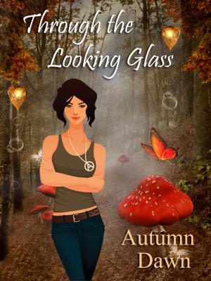 Cover of the book Through the Looking Glass by Anne marie Winston