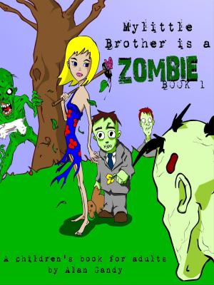 Cover of My Little Brother Is A Zombie, Book 1
