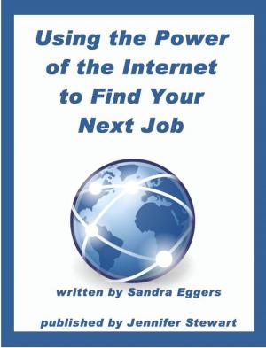 bigCover of the book Using the Power of the Internet to Find Your Next Job by 