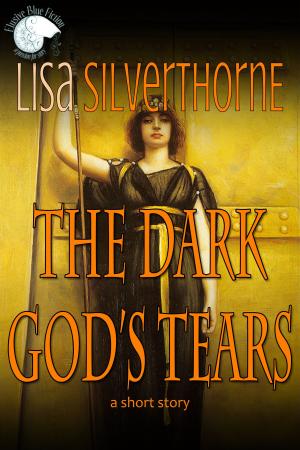 Cover of the book The Dark God's Tears by Lisa Silverthorne