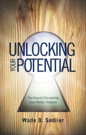 Cover of the book Unlocking Your Potential by Katherine Woodward Thomas