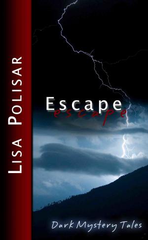 Book cover of Escape: Dark Mystery Tales