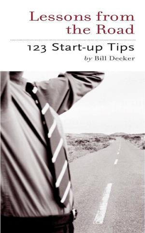 Cover of the book Lessons From the Road; Start Up Tips 1-2-3 by Emmanuel Imevbore