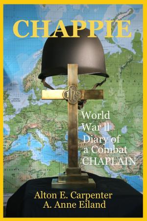 Cover of the book Chappie World War II Diary of a Combat Chaplain by Cyrus J. Zachary