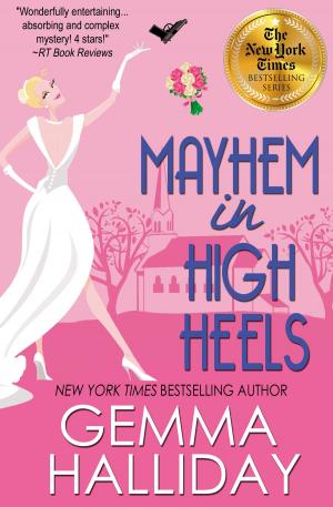 Cover of the book Mayhem In High Heels by Sasha Cottman