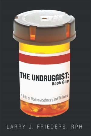 Cover of the book The Undruggist: Book One by Rowena Jayne the Real Food Yogi