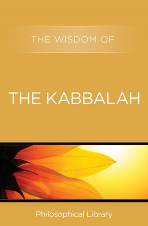Cover of the book The Wisdom of the Kabbalah by Dagobert D. Runes