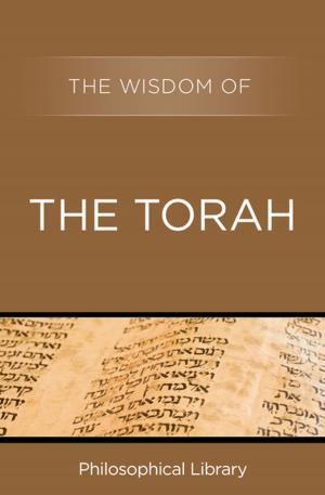 Cover of the book The Wisdom of the Torah by Dagobert D. Runes