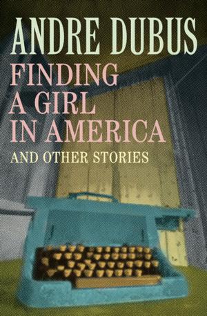 Cover of the book Finding a Girl in America by Graham Greene