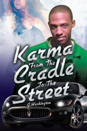 Cover of the book Karma from the Cradle to the Street by Berta Jean