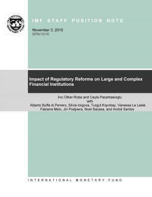 Cover of the book Impact of Regulatory Reforms on Large and Complex Financial Institutions by Suzanne Flynn, Mario Pessoa
