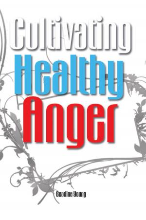 Cover of the book Cultivating Healthy Anger by Allie Moen