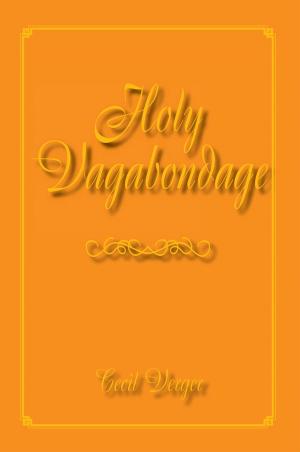 Cover of the book Holy Vagabondage by Sara M. Millard