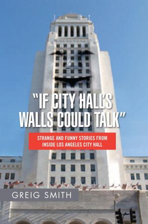 Cover of the book “If City Hall’S Walls Could Talk” by Jessica Zacharias