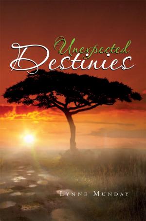 Cover of the book Unexpected Destinies by Sarah McGee