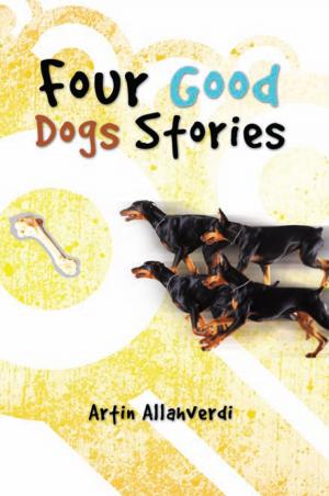 Cover of the book Four Good Dogs Stories by Everett C. Borders Jr. Ph.D