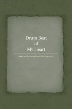 Cover of the book Drum Beat of My Heart by Andriy Kuzmenok