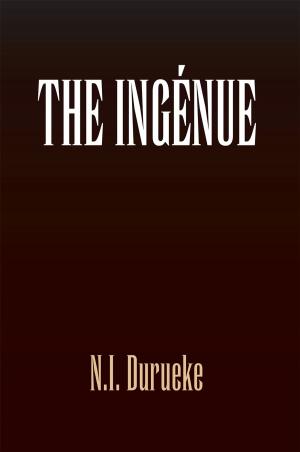Cover of the book The Ingénue by W J V Grant