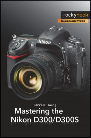 Book cover of Mastering the Nikon D300/D300S
