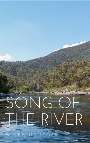 Cover of the book Song of the River by Jared William Carter