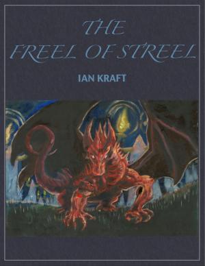 Cover of the book The Freel of Streel: Part One in the Narrative of John of Origin by Lorraine J. Anderson