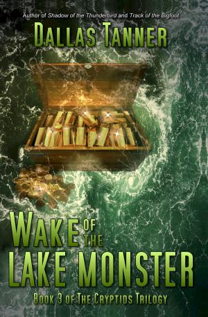 Cover of the book Wake of the Lake Monster: Book 3 of The Cryptids Trilogy by Andrew Clawson