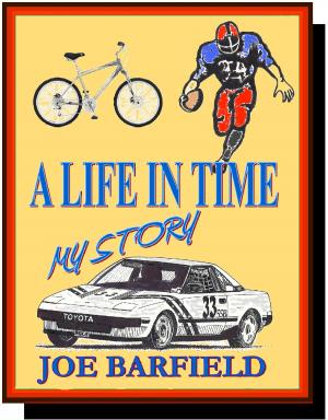 Cover of A Life in Time, My Story