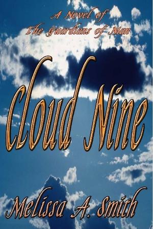 Cover of the book Cloud Nine: A Paranormal Romance of the Guardians of Man by A. A. Smith