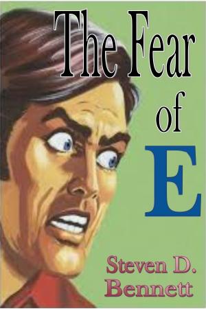 Cover of the book The Fear of E by Edward Sublett