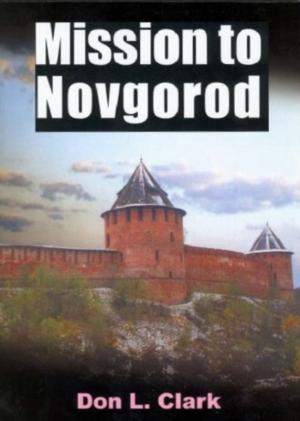Cover of the book Mission to Novgorod by Sara Jeannette Duncan