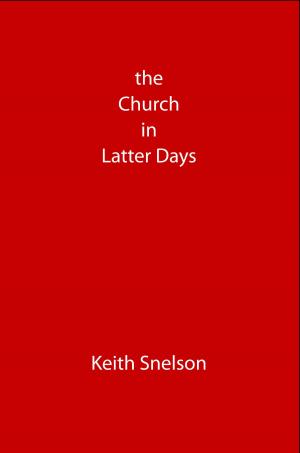 Cover of the book The Church in Latter Days by J. GRESHAM MACHEN, M. MITCH FREELAND