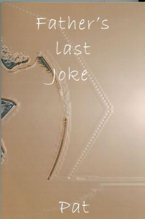 Cover of the book Father's Last Joke by Pierre Augustin Caron de Beaumarchais