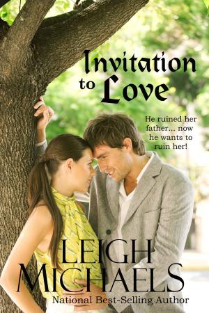 Cover of the book Invitation to Love by Leigh Michaels
