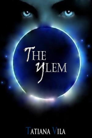 Book cover of The Ylem (The Ylem Trilogy, # 1)