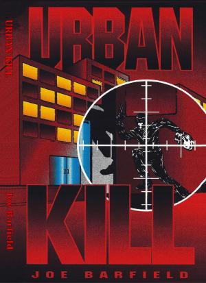 Cover of the book Urban Kill by Bradley O'Leary