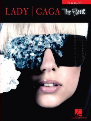Book cover of Lady Gaga - The Fame (Songbook)