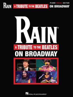 Cover of the book Rain: A Tribute to the Beatles on Broadway (Songbook) by Mixerman