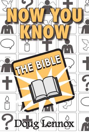 Cover of the book Now You Know The Bible by Marion Woodson