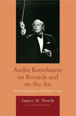 Cover of the book Andre Kostelanetz on Records and on the Air by Gail M. Staines