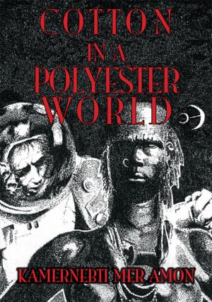 Cover of the book Cotton in a Polyester World by Sherry Matulis